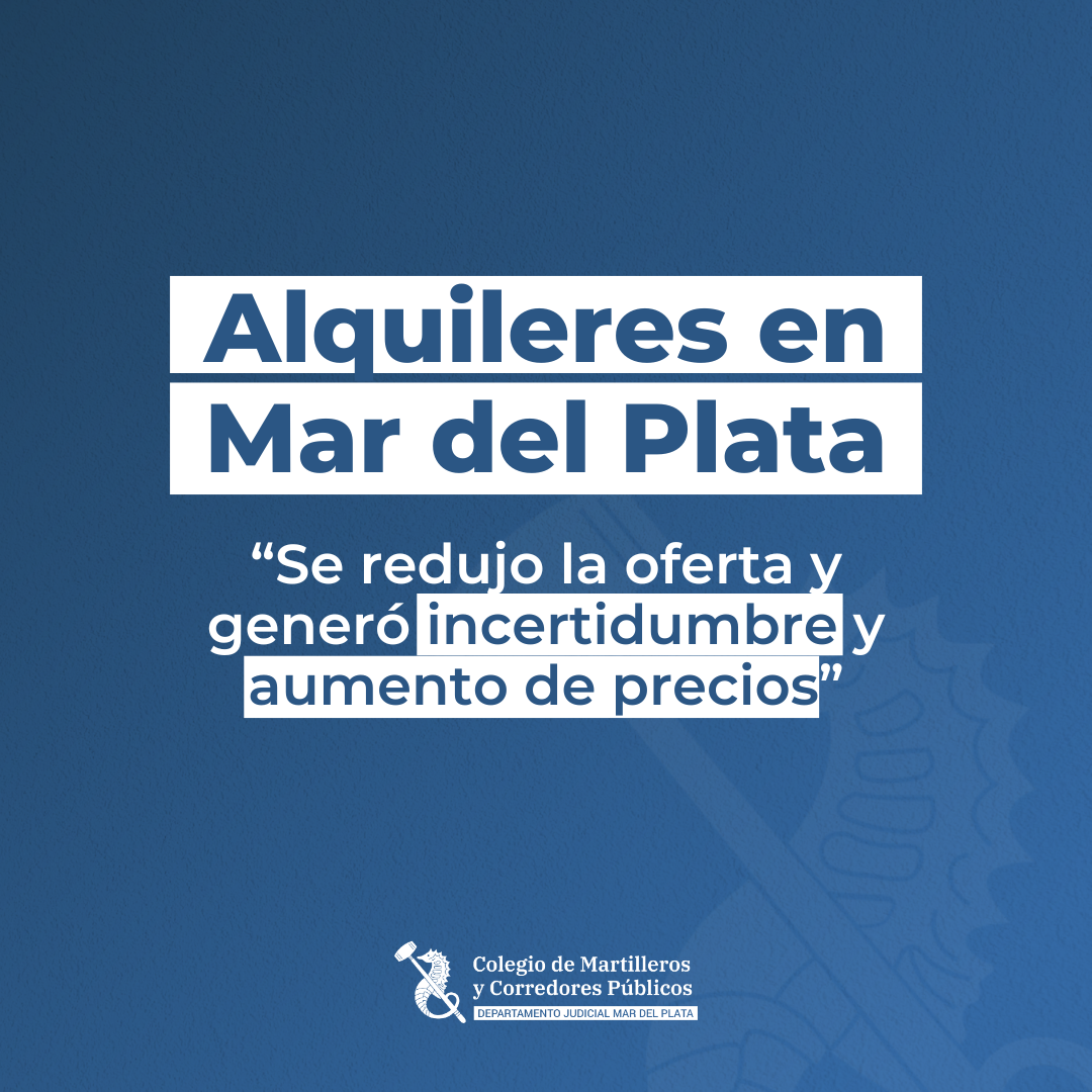 Alquileres en Mar del Plata: “Se redujo la oferta y generó incertidumbre y aumento de precios”