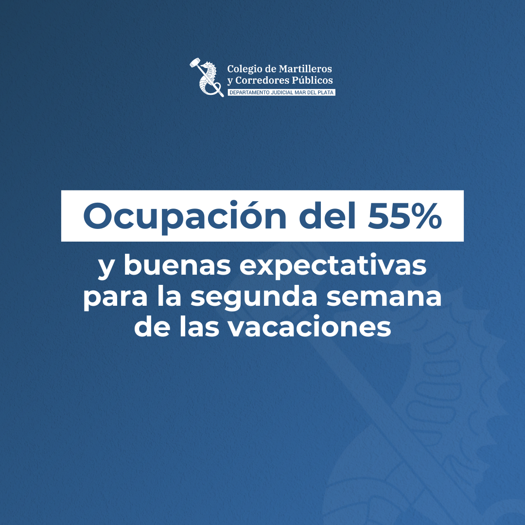 Ocupación del 55% y buenas expectativas para la segunda semana de las vacaciones